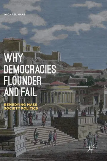 Cover of Why Democracies Flounder and Fail