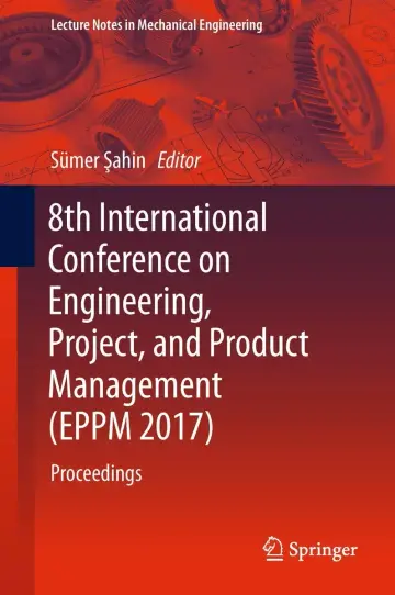 Cover of 8th International Conference on Engineering, Project, and Product Management (EPPM 2017)