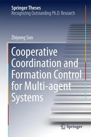 Cover of Cooperative Coordination and Formation Control for Multi-Agent Systems