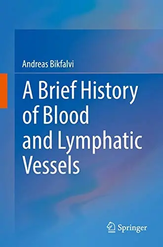 Cover of A Brief History of Blood and Lymphatic Vessels