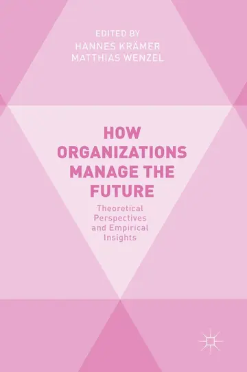 Cover of How Organizations Manage the Future