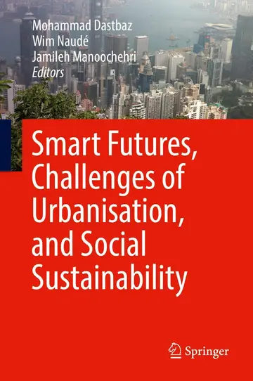 Cover of Smart Futures, Challenges of Urbanisation, and Social Sustainability