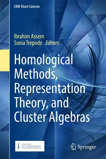 Cover of Homological Methods Representation Theory and Cluster Algebras (Hb 2018)