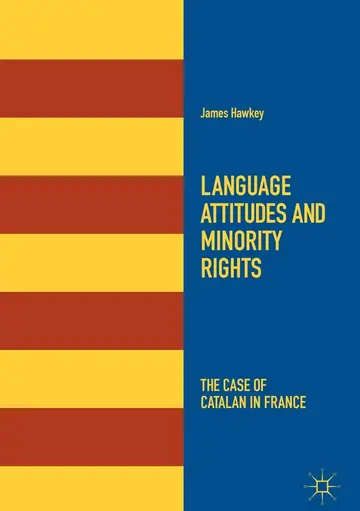 Cover of Language Attitudes and Minority Rights