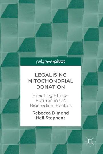 Cover of Legalising Mitochondrial Donation