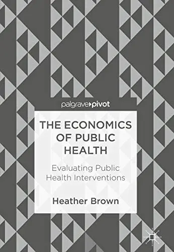 Cover of The Economics of Public Health