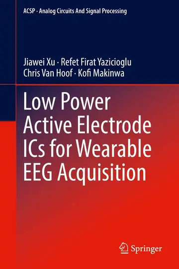 Cover of Low Power Active Electrode ICs for Wearable EEG Acquisition