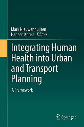 Cover of Integrating Human Health into Urban and Transport Planning