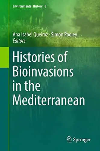 Cover of Histories of Bioinvasions in the Mediterranean