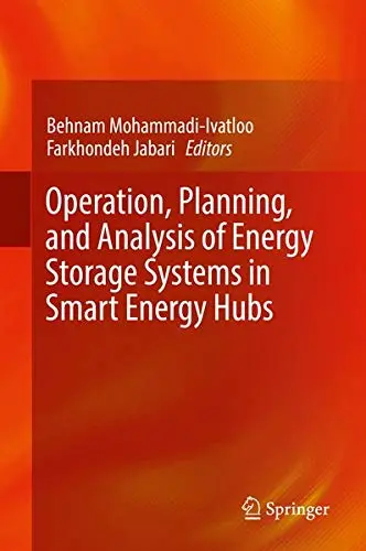 Cover of Operation, Planning, and Analysis of Energy Storage Systems in Smart Energy Hubs