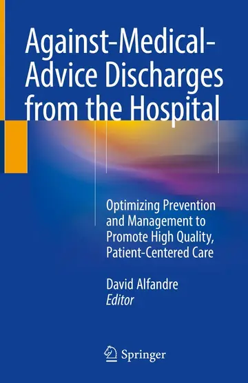 Cover of Against‐Medical‐Advice Discharges from the Hospital