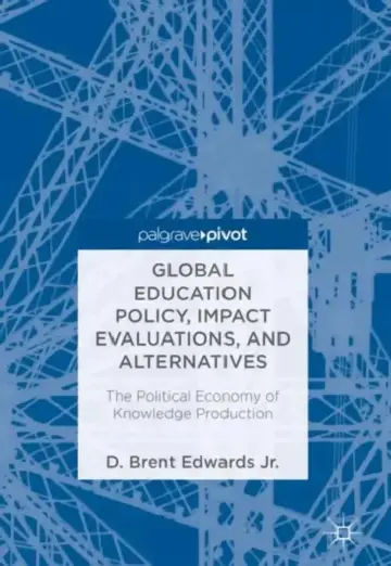 Cover of Global Education Policy, Impact Evaluations, and A