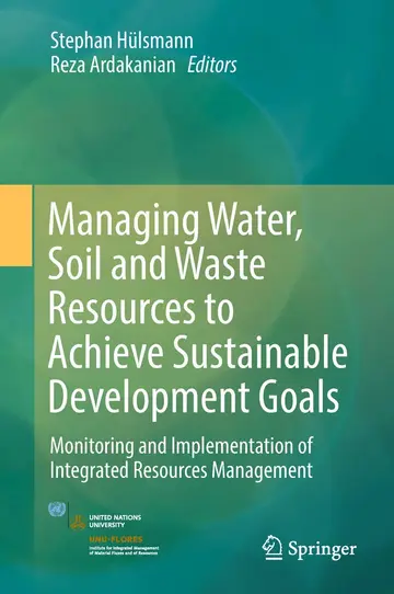 Cover of Managing Water, Soil and Waste Resources to Achieve Sustainable Development Goals