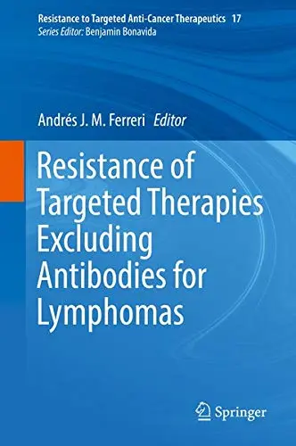 Cover of Resistance of Targeted Therapies Excluding Antibodies for Lymphomas
