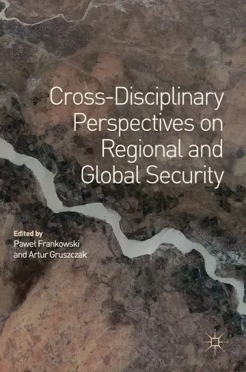 Cover of Cross-Disciplinary Perspectives on Regional and Global Security