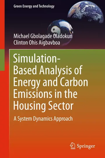 Cover of Simulation-Based Analysis of Energy and Carbon Emissions in the Housing Sector
