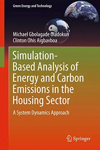 Cover of Simulation-Based Analysis of Energy and Carbon Emissions in the Housing Sector