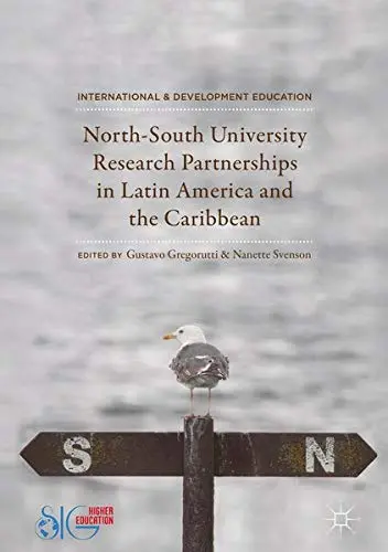 Cover of North-South University Research Partnerships in Latin America and the Caribbean