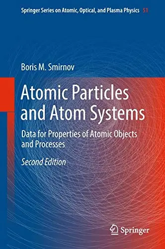 Cover of Atomic Particles and Atom Systems