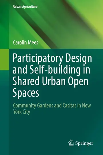 Cover of Participatory Design and Self-building in Shared Urban Open Spaces