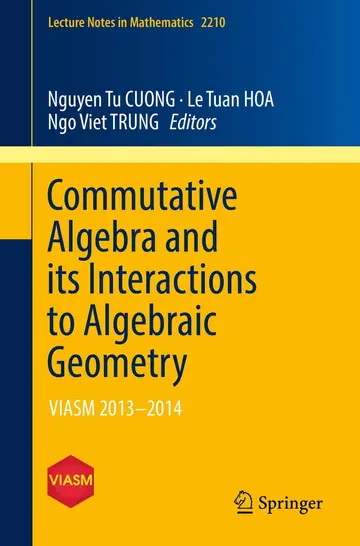 Cover of Commutative Algebra and Its Interactions to Algebraic Geometry