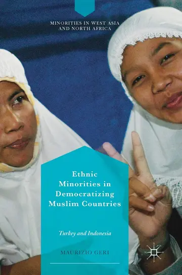 Cover of Ethnic Minorities in Democratizing Muslim Countries