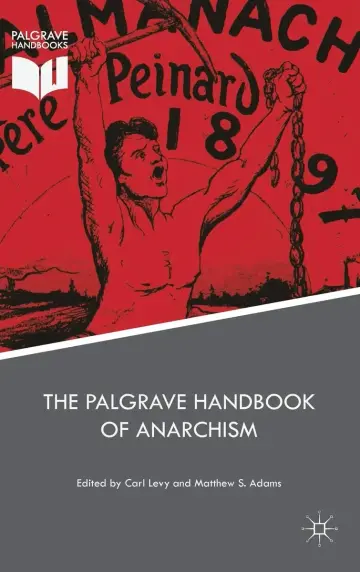 Cover of The Palgrave Handbook of Anarchism