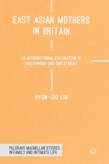 Cover of East Asian Mothers in Britain