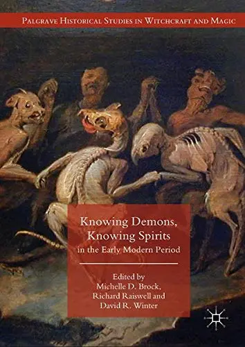 Cover of Knowing Demons, Knowing Spirits in the Early Modern Period
