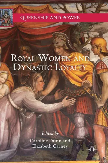 Cover of Royal Women and Dynastic Loyalty