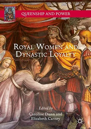 Cover of Royal Women and Dynastic Loyalty