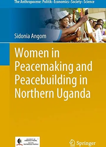 Cover of Women in Peacemaking and Peacebuilding in Northern Uganda