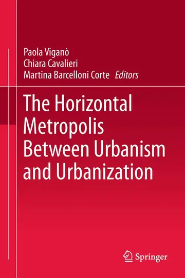 Cover of The Horizontal Metropolis Between Urbanism and Urbanization