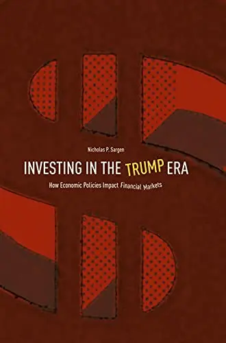 Cover of Investing in the Trump Era