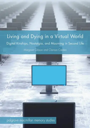 Cover of Living and Dying in a Virtual World