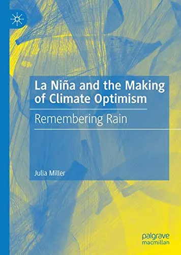 Cover of La Niña and the Making of Climate Optimism