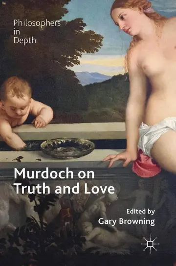 Cover of Murdoch on Truth and Love