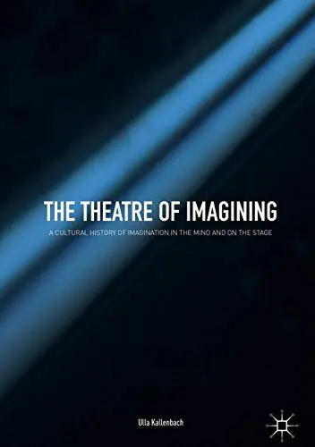 Cover of The Theatre of Imagining
