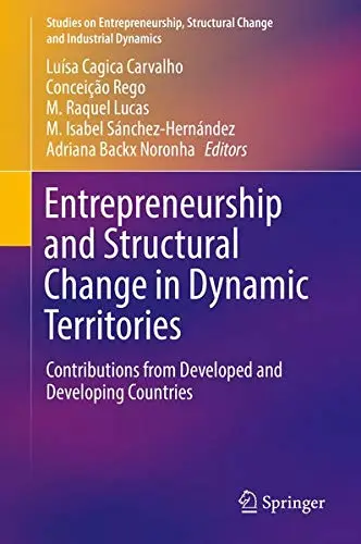 Cover of Entrepreneurship and Structural Change in Dynamic Territories