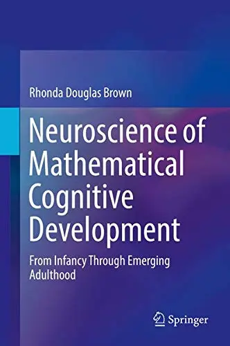 Cover of Neuroscience of Mathematical Cognitive Development