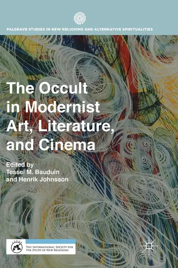 Cover of The Occult in Modernist Art, Literature, and Cinema