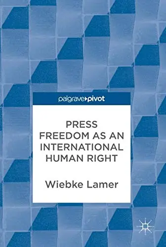 Cover of Press Freedom as an International Human Right