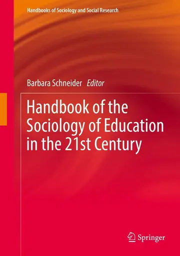 Cover of Handbook of the Sociology of Education in the 21st Century