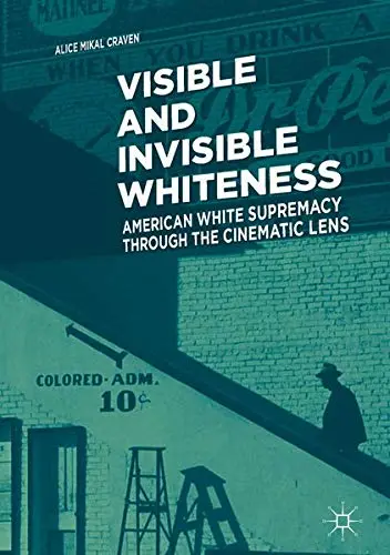 Cover of Visible and Invisible Whiteness