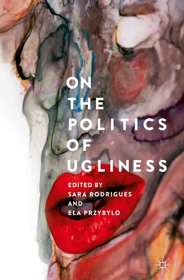 Cover of On the Politics of Ugliness