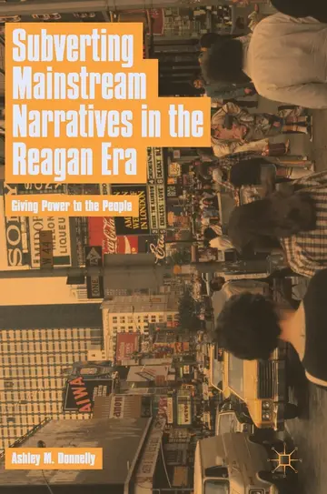Cover of Subverting Mainstream Narratives in the Reagan Era