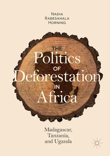 Cover of The Politics of Deforestation in Africa