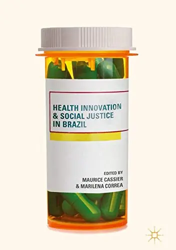 Cover of Health Innovation and Social Justice in Brazil