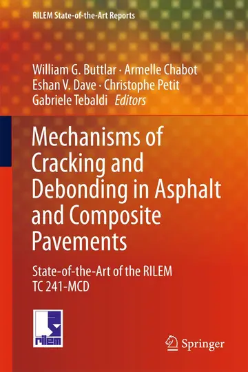 Cover of Mechanisms of Cracking and Debonding in Asphalt and Composite Pavements