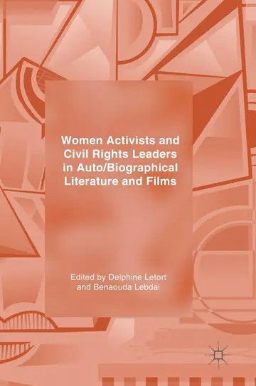 Cover of Women Activists and Civil Rights Leaders in Auto/Biographical Literature and Films